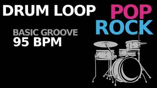 DRUM LOOP 95 BPM Pop Rock basic groove [upl. by Ylehsa]