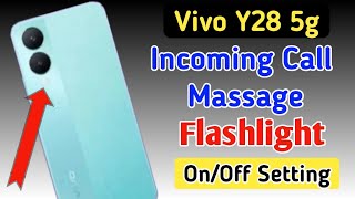 Vivo y28 5g notification light onoff kaise karenincoming call flashlight setting Vivo y28 5g [upl. by Krystalle]