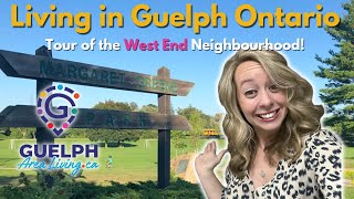 Living in Guelph Ontario Tour of Guelphs West End Neighbourhood [upl. by Aicarg194]