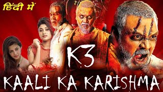 K3 Kaali Ka Karishma Full Movie In Hindi Dubbed  Raghava Lawrence Oviya Vedhika  Facts amp Review [upl. by Aniratac]