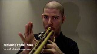 Exploring Pedal Tones Pedal C to Double C Trumpet Tips amp Tricks with Charlie Porter [upl. by Red867]