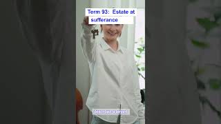 California Real Estate Exam 2024  Term Collection 1  Term 93 Estate at sufferance [upl. by Nivanod]