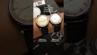 Longines Conquest Automatic Collection Original vs Heritage longines longineswatch vintagewatch [upl. by Schaab]