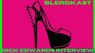 Blerdkast Interview with Nick Edwards writer of Stilettos  Unearthly Comics [upl. by Aneerol]