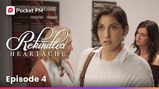 Episode 4  Rekindled Heartache  Pocket FM [upl. by Schuman]