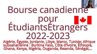 BOURSE DÉTUDE Complète 2022 2023 Du Gouvernement Du CANADA pour Étudiants Étrangers [upl. by Sitnalta]