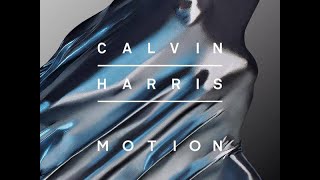 Calvin Harris  Motion [upl. by Kandace269]