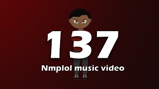 137 nmplol animated music video [upl. by Kaya]