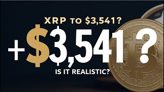 Could XRP Really Be Worth 3541 The Model That Says It’s Possible [upl. by Adnolor]