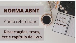 Norma ABNT  Como referenciar Tese Dissertação TCC e capítulo de livro  Exemplo prático no Word [upl. by Waine824]