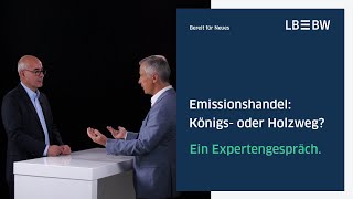 Emissionshandel Königs oder Holzweg Ein Expertengespräch [upl. by Lamprey]