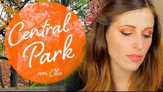 MAKEUP TUTORIAL TRUCCO CENTRAL PARK con CLIO [upl. by Noeruat893]