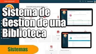 SISTEMA DE GESTIÓN PARA BIBLIOTECAS PARA USAR EN PC LAPTOP O CELULAR [upl. by Shanly]