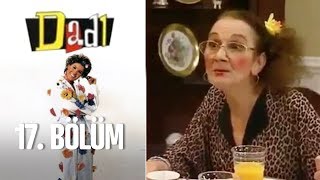 Dadı 17 Bölüm [upl. by Gayla]