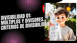 DIVISIBILIDAD 01 MÚLTIPLOS Y DIVISORES CRITERIOS DE DIVISIBILIDAD POR 2 3 5 Y 11 [upl. by Ingra]