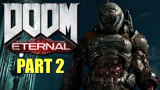 DOOM Eternal Walkthrough  Part 2  Exultia [upl. by Judenberg249]