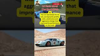 10 Facts About The Ford GT40 ford cars classiccars TheArchimedesFiles [upl. by Aneres330]