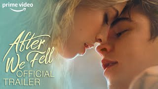 After We Fell  Official Trailer  Prime Video [upl. by Combe]