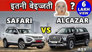 Alcazar vs Safari 💥 इतनी बेइज्जती तो किसी ने नहीं कर पायी  Hyundai Alcazar vs Tata Safari  ASY [upl. by Rohn]