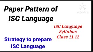 ISC CLASS 1112 ENGLISH LANGUAGE SPECIMEN PAPER 2023 PATTERN HOW TO PREPARE ISC ENGLISH LANGUAGE [upl. by Lanfri]