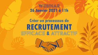 Webinar RH Créer un processus de recrutement efficace et attractif [upl. by Keisling354]