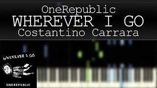 OneRepublic  Wherever I Go  Piano Tutorial [upl. by Saleme]