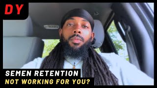 Semen Retention Is BS 🤬 Not Seeing any Results [upl. by Rap39]