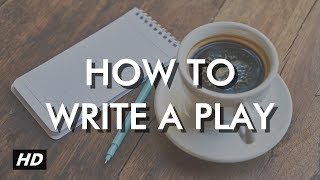 How to write a play  five golden rules [upl. by Kline287]