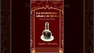 Agatha Christie  La Mystérieuse Affaire de Styles  Livre Audio  Policier thrillers et œuvres à [upl. by Kcirdneked]