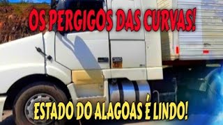 OS PERIGOS DAS CURVAS ESTADO DO ALAGOAS É LINDO [upl. by Xet]