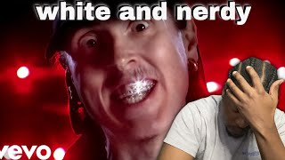 HIP HOP Fan REACTS To quotWeird Alquot Yankovic  White amp Nerdy Official 4K Video [upl. by Franky409]