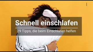 Schnell einschlafen Tipps amp Tricks die wirklich beim Einschlafen helfen [upl. by Shreve]