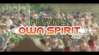 OWN SPIRIT 2017 AFTERMOVIE [upl. by Ij]