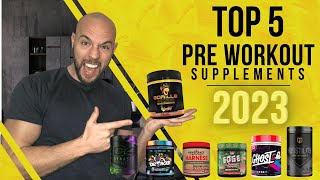 TOP 5 PRE WORKOUT SUPPLEMENTS 2023 [upl. by Chamkis]