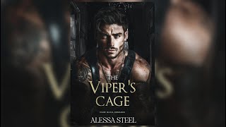 The Vipers Cage by Alexa Steel  FULL MAFIA ROMANCE AUDIOBOOK [upl. by Ynot]