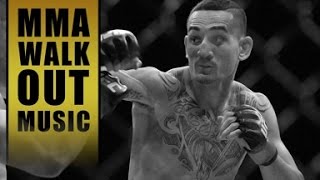 MMA Entrance Music  Max Holloway [upl. by Ardnuhsor]