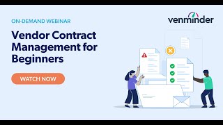 Vendor Contract Management for Beginners Webinar [upl. by Belldas]