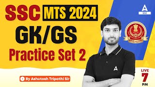 SSC MTS 2024  SSC MTS GK GS By Ashutosh Sir  SSC MTS GK GS Practice Set 2 [upl. by Debra]