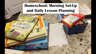 Homeschool Morning SetUp and Daily Lesson Planning [upl. by Edison]