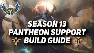 Season 13 Pantheon Support Build Guide [upl. by Seavey]