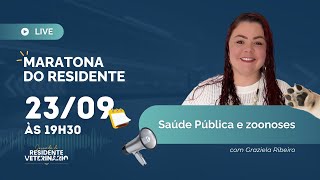 Maratona do residente  Saúde Pública e zoonoses com Graziela Ribeiro [upl. by Reed269]