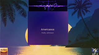 Holly Johnson  Americanos HQ [upl. by Ierbua836]