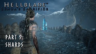 Hellblade  Senuas Sacrifice  Blind Playthrough  Part 9  Shards [upl. by Ashil692]