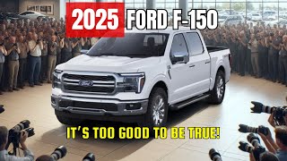 2025 Ford F150 Is It Too Good to Be True The Shocking Truth [upl. by Kearney]