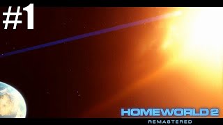 Homeworld 2 Remastered Gameplay Part 1  Were Back [upl. by Wunder]