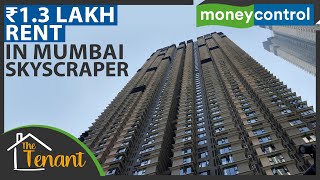 Rent In Indias Highest Skyscraper  Mumbai Real Estate  The Tenant [upl. by Demmy38]