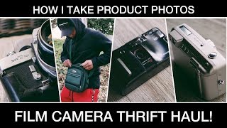 FILM CAMERA THRIFT HAUL  HOW I TAKE PRODUCT SHOTS [upl. by Dorlisa]