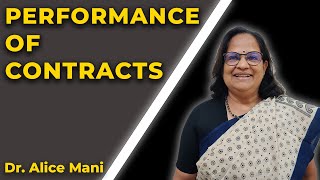 PERFORMANCE OF CONTRACTS  Alice Mani  BUSINESS LAW [upl. by Leeann33]