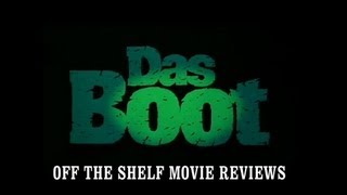 Das Boot Review  Off The Shelf Reviews [upl. by Carlyn]