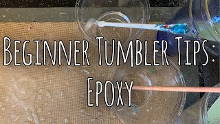 Beginner Tumbler Tips Epoxy [upl. by Ylloj]